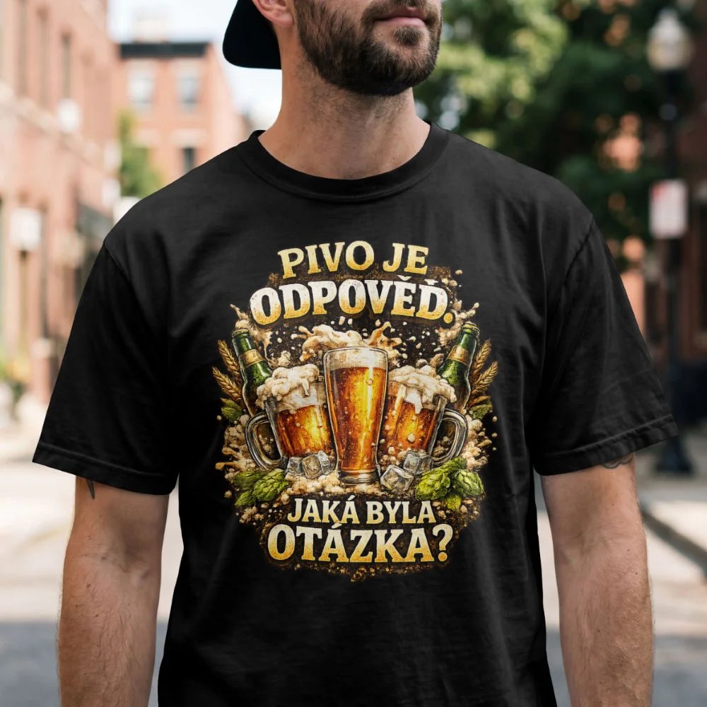 PÁNSKÉ TRIČKO PIVO JE ODPOVĚĎ s možností dotisku jména, čísla, obrázku