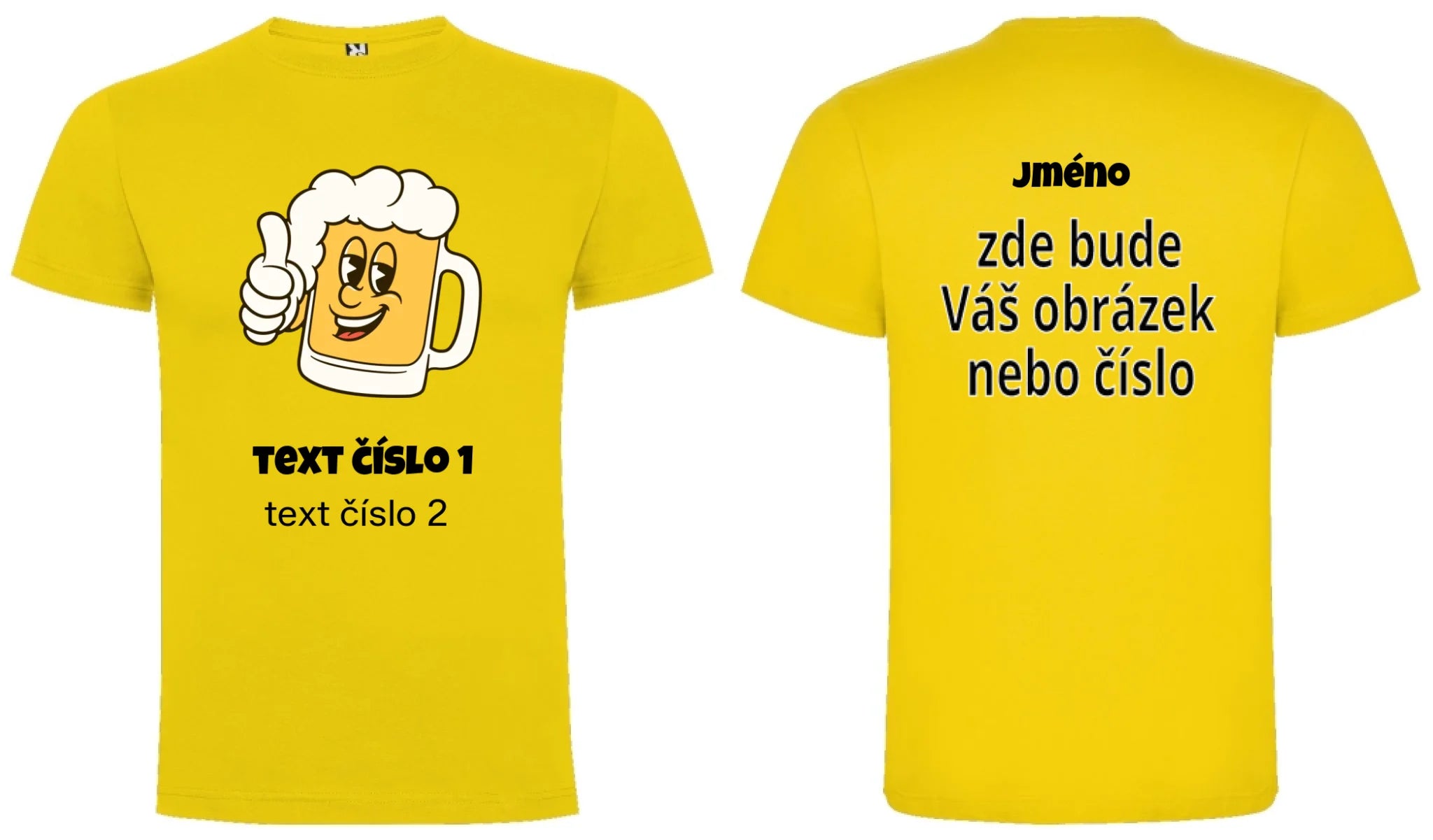 PÁNSKÉ TRIČKO s motivem PIVO (výběr z 10+ obrázků, možnost doplnit vlastní texty) motiv dopředu a na záda vlastní potisk Žlutá