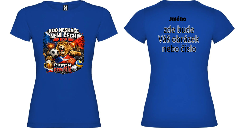 DÍVČÍ TRIČKO KDO NESKÁČE NENÍ ČECH s možností dotisku jména, čísla, obrázku