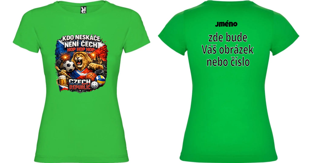 DÍVČÍ TRIČKO KDO NESKÁČE NENÍ ČECH s možností dotisku jména, čísla, obrázku