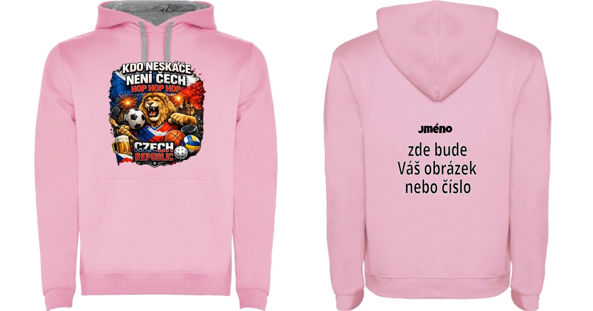 PÁNSKÁ MIKINA S KAPUCÍ ČEŠI 5+ motivů s možností dotisku jména, čísla, obrázku motiv dopředu a na záda vlastní potisk Růžová