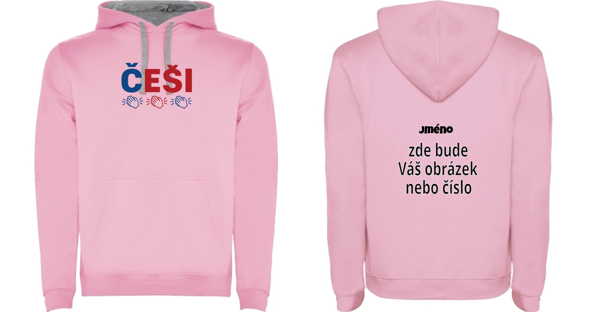 PÁNSKÁ MIKINA S KAPUCÍ KDO NESKÁČE NENÍ ČECH s možností dotisku jména, čísla, obrázku motiv dopředu a na záda vlastní potisk Růžová