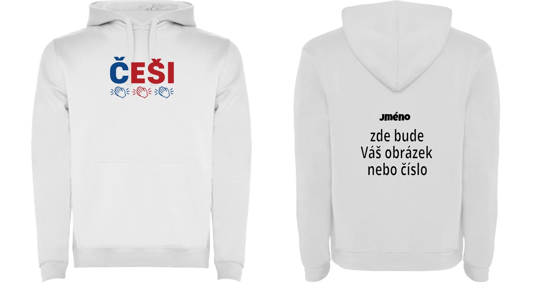 PÁNSKÁ MIKINA S KAPUCÍ KDO NESKÁČE NENÍ ČECH s možností dotisku jména, čísla, obrázku motiv dopředu a na záda vlastní potisk Bílá