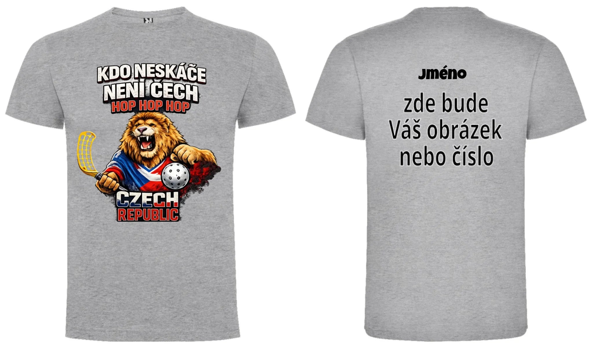 PÁNSKÉ TRIČKO FLORBAL KDO NESKÁĆE NENÍ ČECH s možností dotisku jména, čísla, obrázku motiv dopředu a na záda vlastní potisk Melír