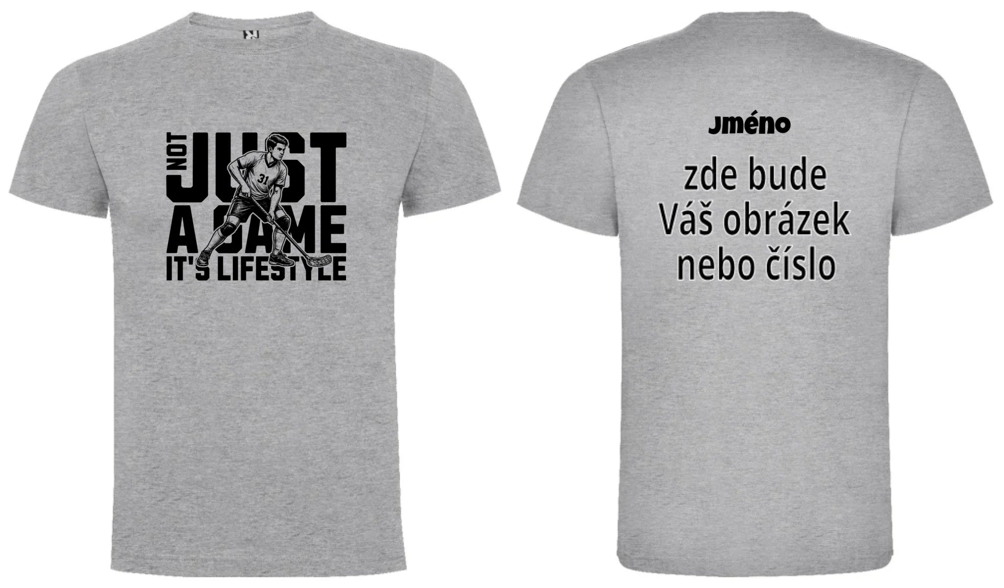 PÁNSKÉ TRIČKO FLORBAL NOT JUST A GAME s možností dotisku jména, čísla, obrázku motiv dopředu a na záda vlastní potisk Melír