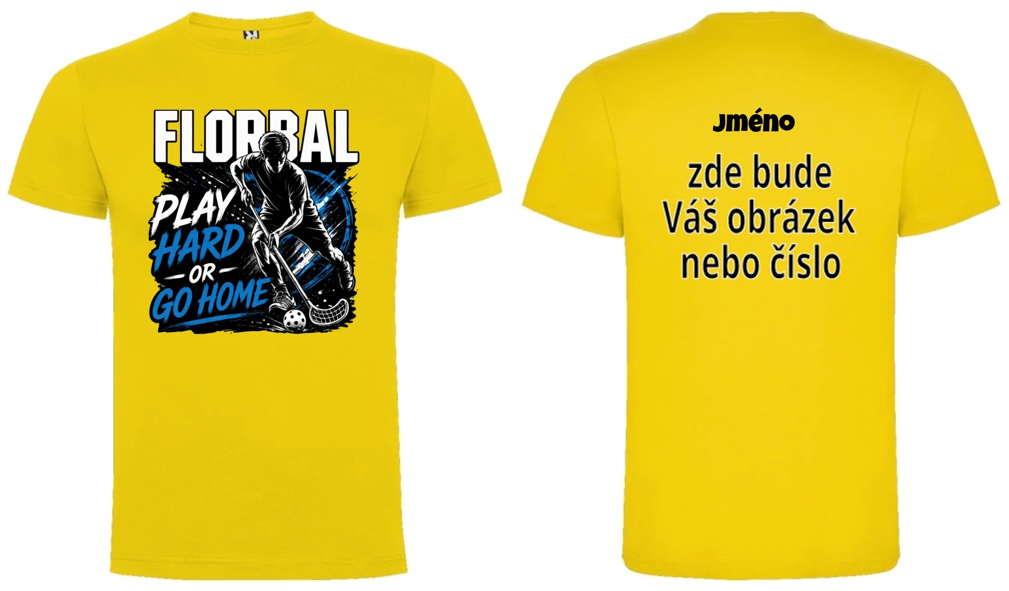 PÁNSKÉ TRIČKO FLORBAL PLAY HARD s možností dotisku jména, čísla, obrázku motiv dopředu a na záda vlastní potisk Žlutá