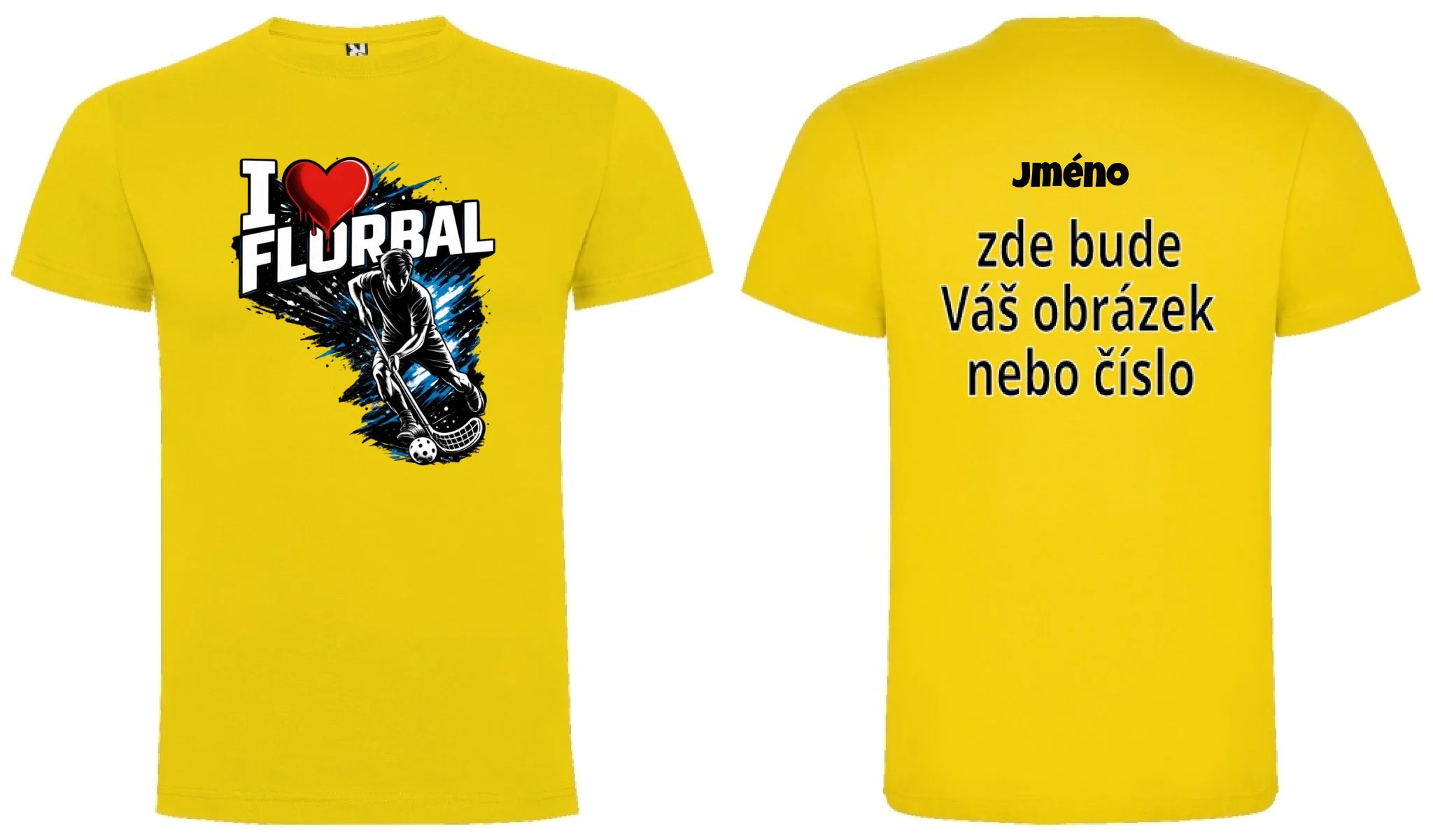 PÁNSKÉ TRIČKO I LOVE FLORBAL s možností dotisku jména, čísla, obrázku motiv dopředu a na záda vlastní potisk Žlutá