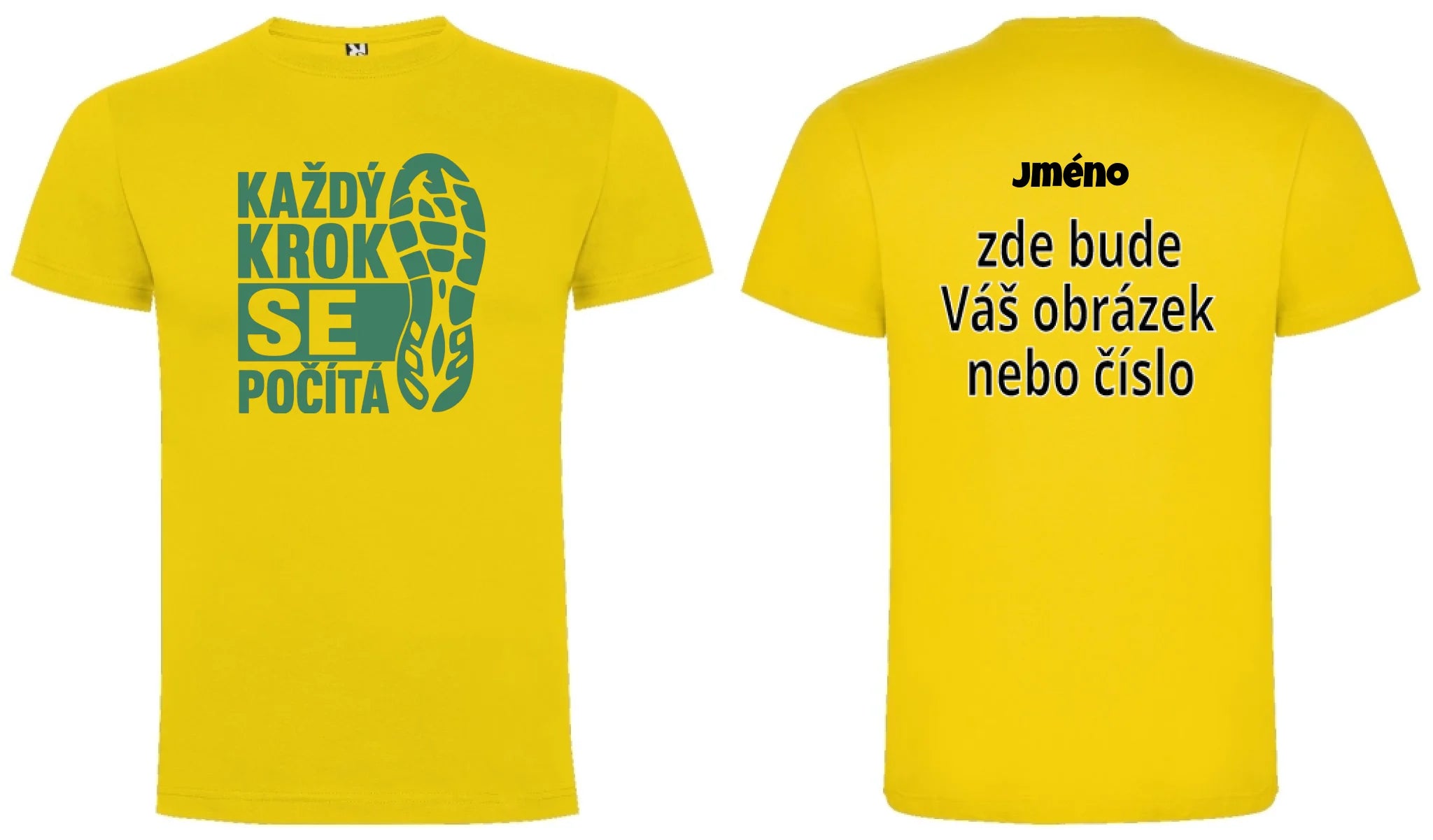 PÁNSKÉ TRIČKO KAŽDÝ KROK SE POČÍTÁ s možností dotisku jména, čísla, obrázku motiv dopředu a na záda vlastní potisk Žlutá