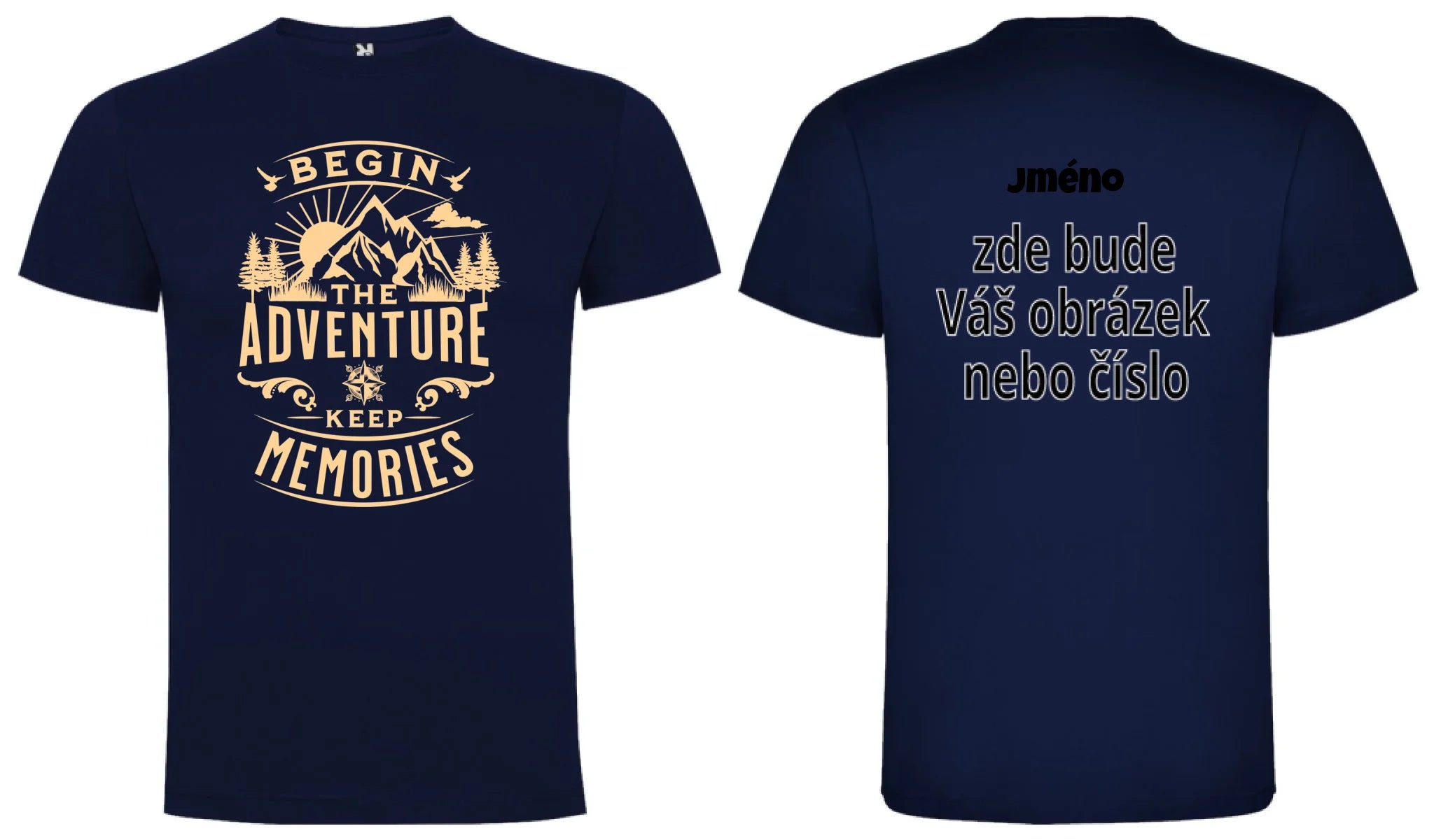 PÁNSKÉ TRIČKO BEGIN THE ADVENTURE s možností dotisku jména, čísla, obrázku motiv dopředu a na záda vlastní potisk Námořnická modrá