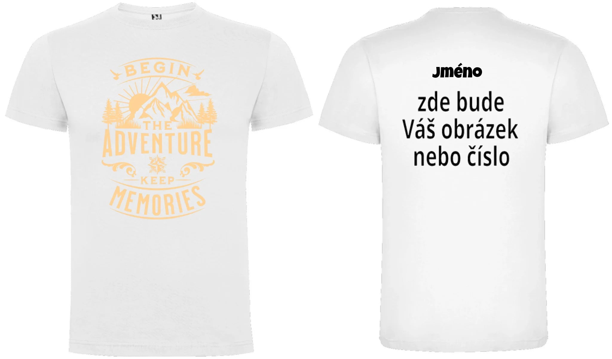 PÁNSKÉ TRIČKO BEGIN THE ADVENTURE s možností dotisku jména, čísla, obrázku motiv dopředu a na záda vlastní potisk Bílá