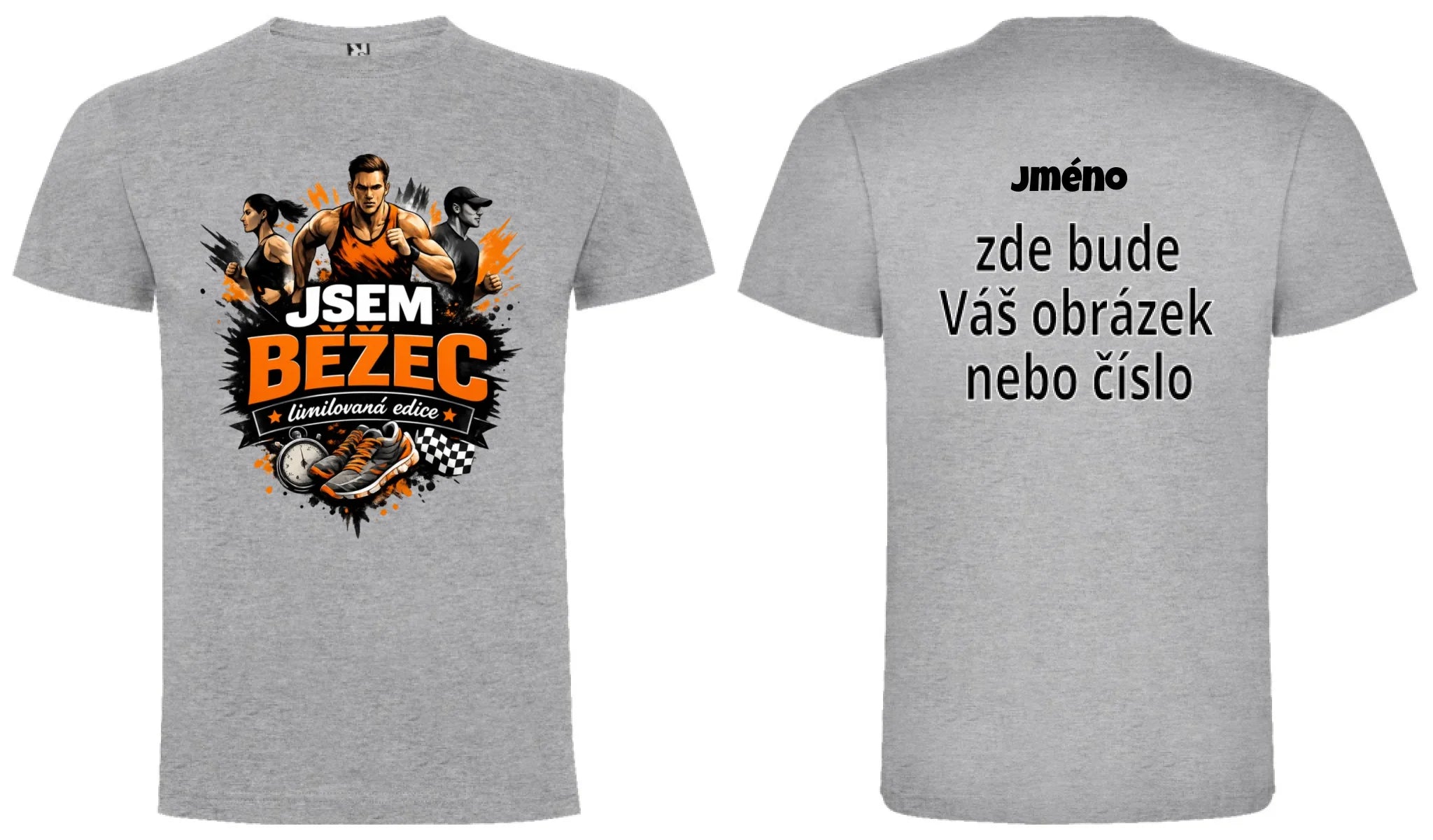 PÁNSKÉ TRIČKO JSEM BĚŽEC s možností dotisku jména, čísla, obrázku motiv dopředu a na záda vlastní potisk Melír