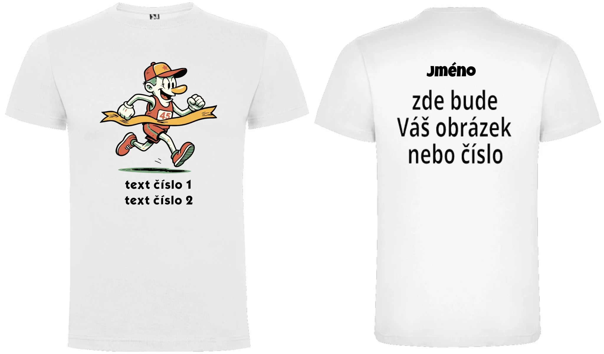 PÁNSKÉ TRIČKO BĚH výběr z 10+ obrázků, možnost doplnit vlastní texty motiv dopředu a na záda vlastní potisk Bílá