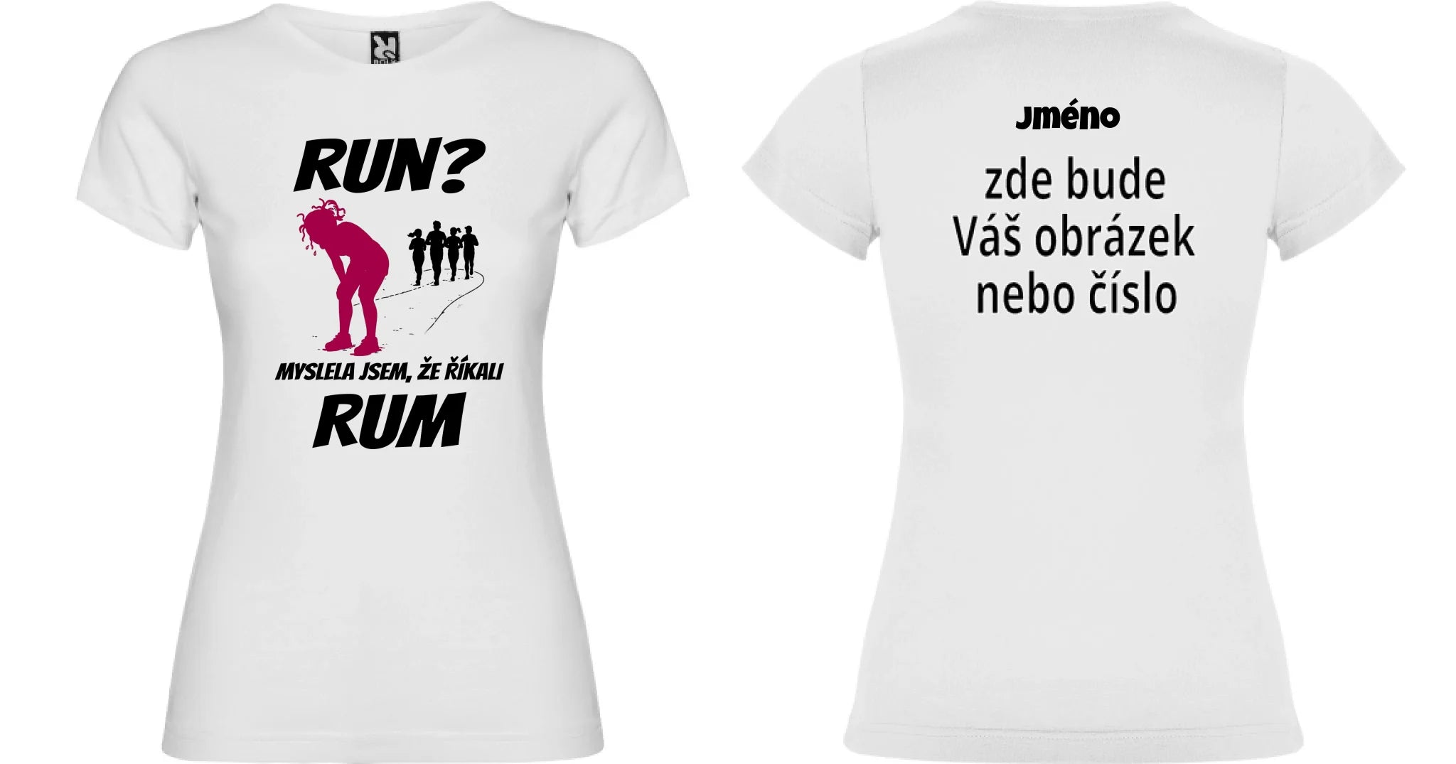 DÁMSKÉ TRIČKO RUN s možností dotisku jména, čísla, obrázku motiv dopředu a na záda vlastní potisk Bílá