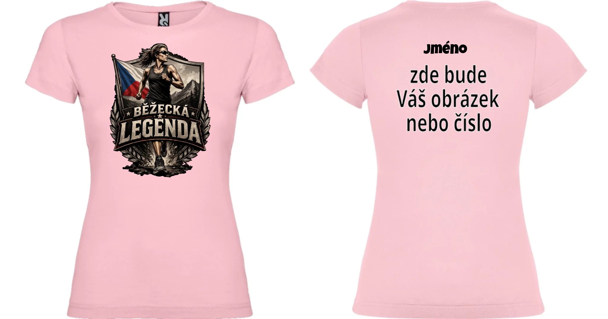DÁMSKÉ TRIČKO BĚŽECKÁ LEGENDA s možností dotisku jména, čísla, obrázku motiv dopředu a na záda vlastní potisk Světle růžová