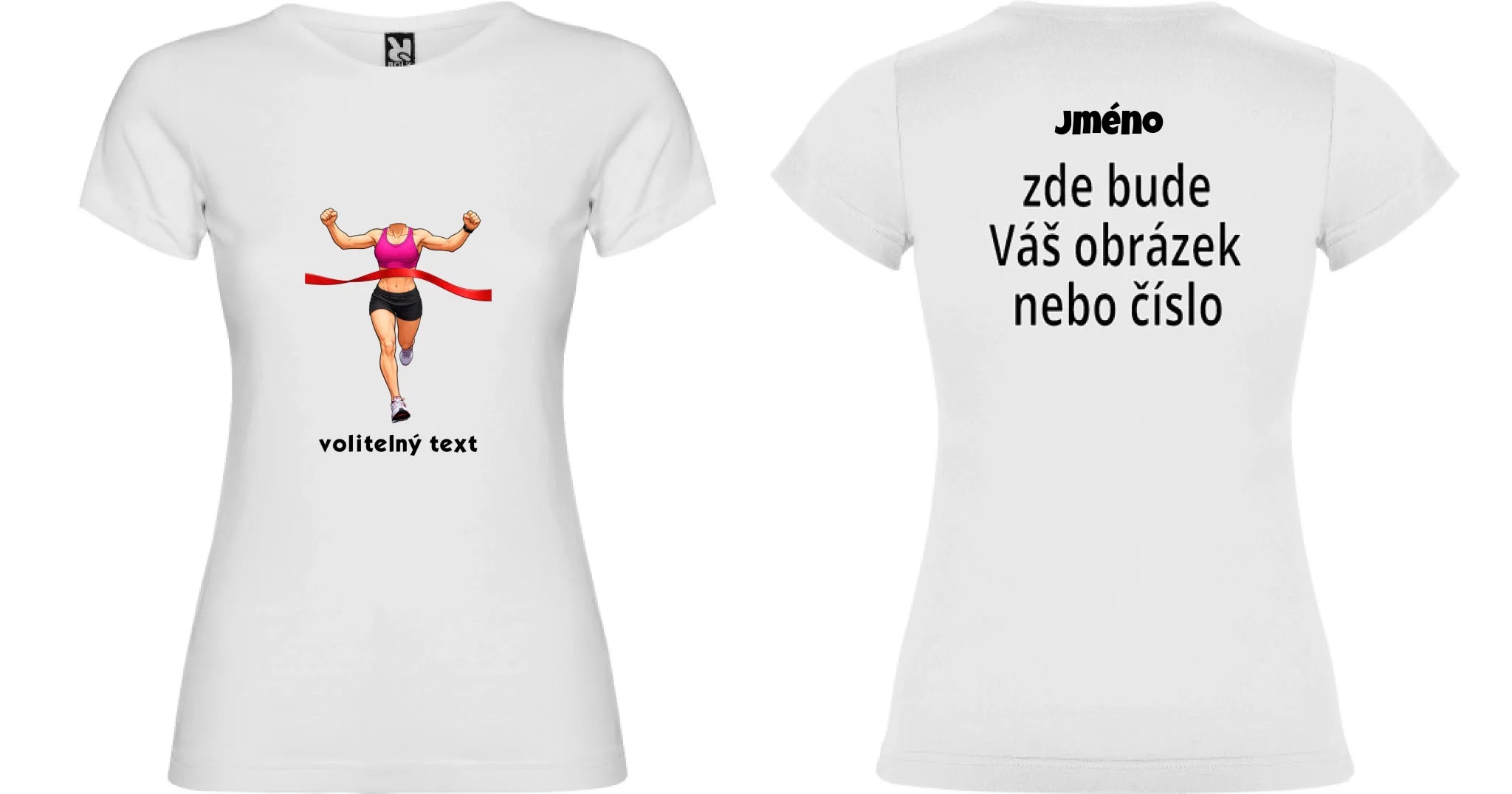 DÁMSKÉ TRIČKO BĚH s vlastní fotkou a s možností dotisku jména, čísla, obrázku motiv dopředu a na záda vlastní potisk Bílá