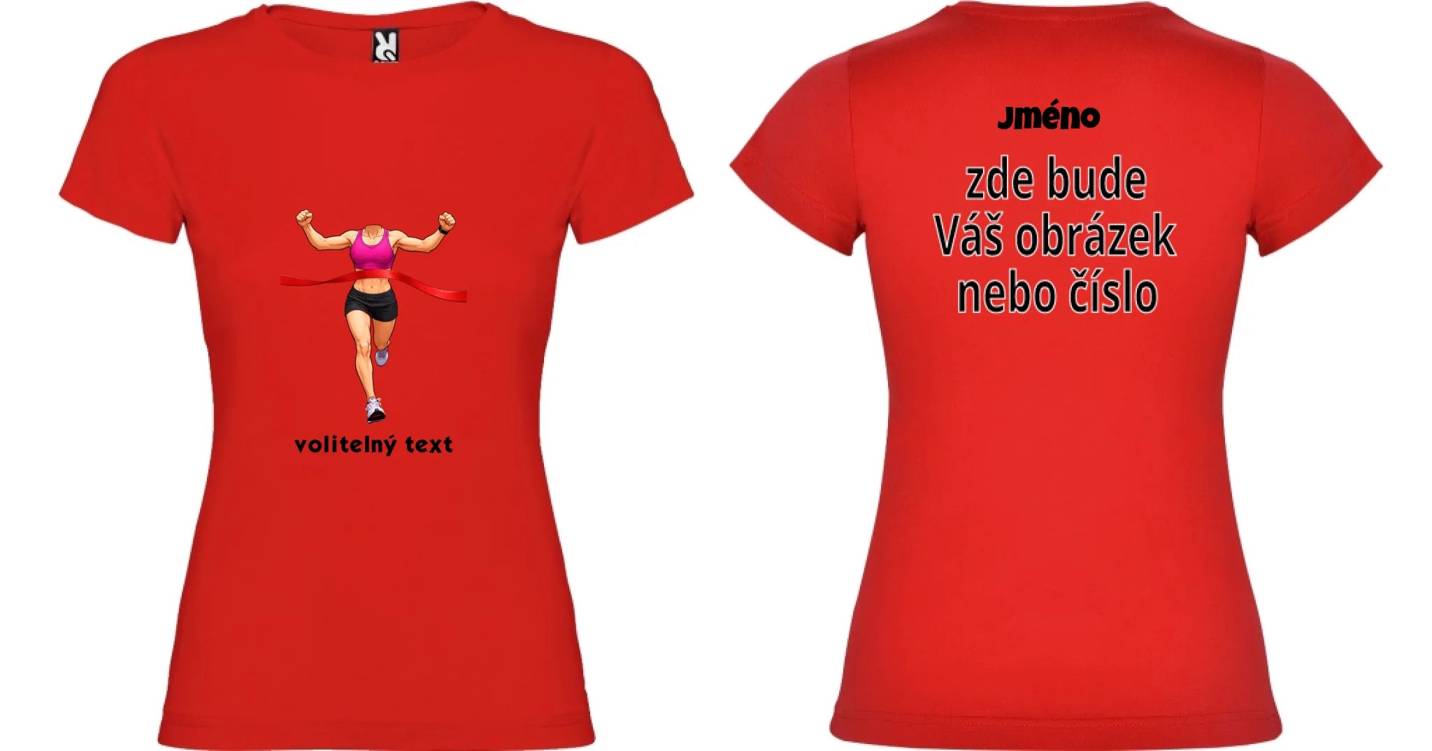 DÁMSKÉ TRIČKO BĚH s vlastní fotkou a s možností dotisku jména, čísla, obrázku motiv dopředu a na záda vlastní potisk Červená