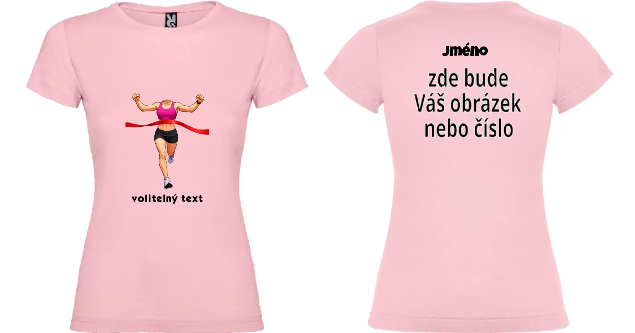 DÁMSKÉ TRIČKO BĚH s vlastní fotkou a s možností dotisku jména, čísla, obrázku motiv dopředu a na záda vlastní potisk Světle růžová