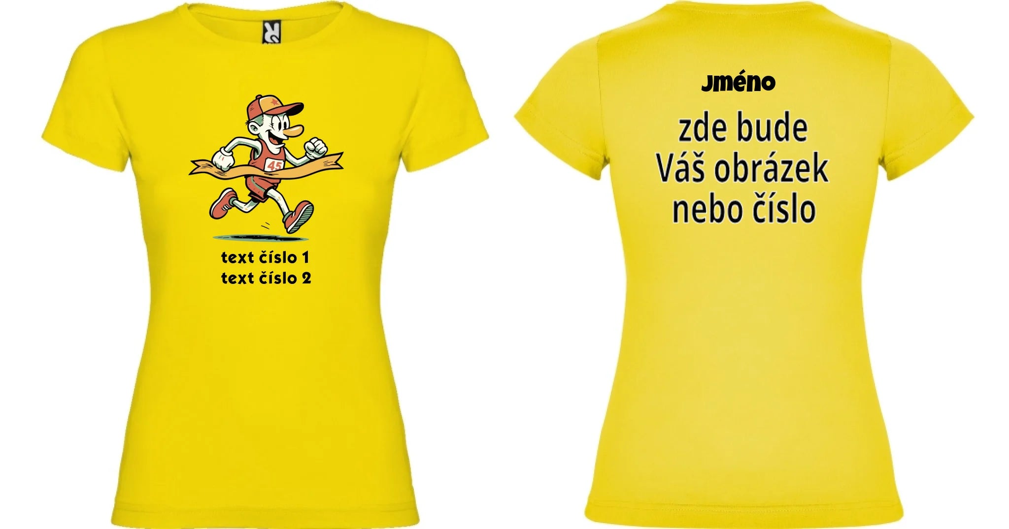 DÁMSKÉ TRIČKO BĚH výběr z 10+ obrázků, možnost doplnit vlastní texty motiv dopředu a na záda vlastní potisk Žlutá
