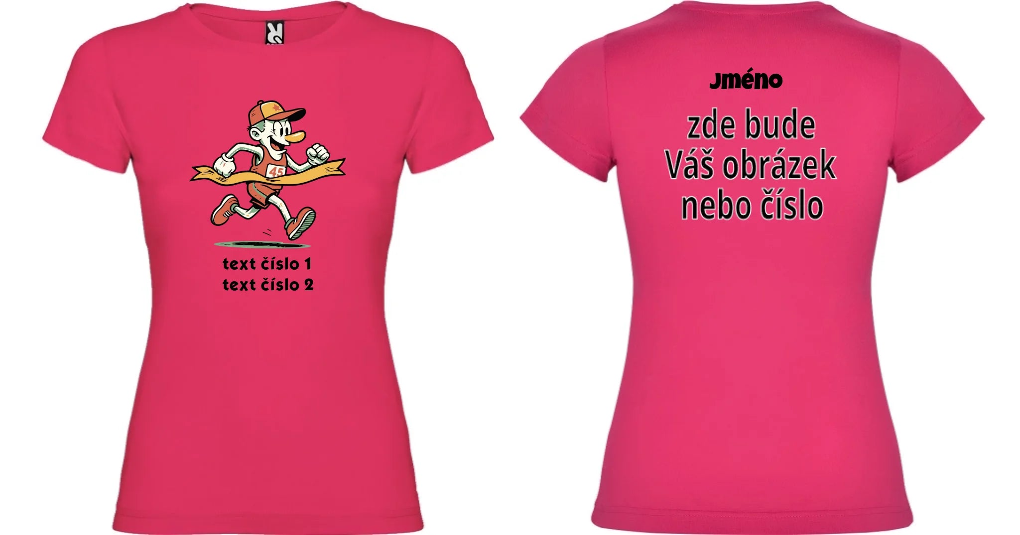 DÁMSKÉ TRIČKO BĚH výběr z 10+ obrázků, možnost doplnit vlastní texty motiv dopředu a na záda vlastní potisk Růže