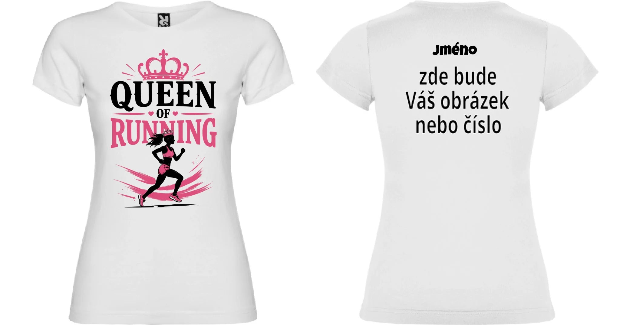 DÁMSKÉ TRIČKO BĚH QUEEN s možností dotisku jména, čísla, obrázku motiv dopředu a na záda vlastní potisk Bílá