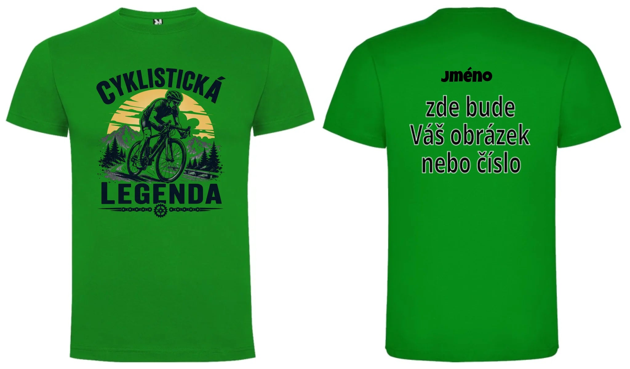 PÁNSKÉ TRIČKO CYKLISTICKÁ LEGENDA s možností dotisku jména, čísla, obrázku motiv dopředu a na záda vlastní potisk Zelená