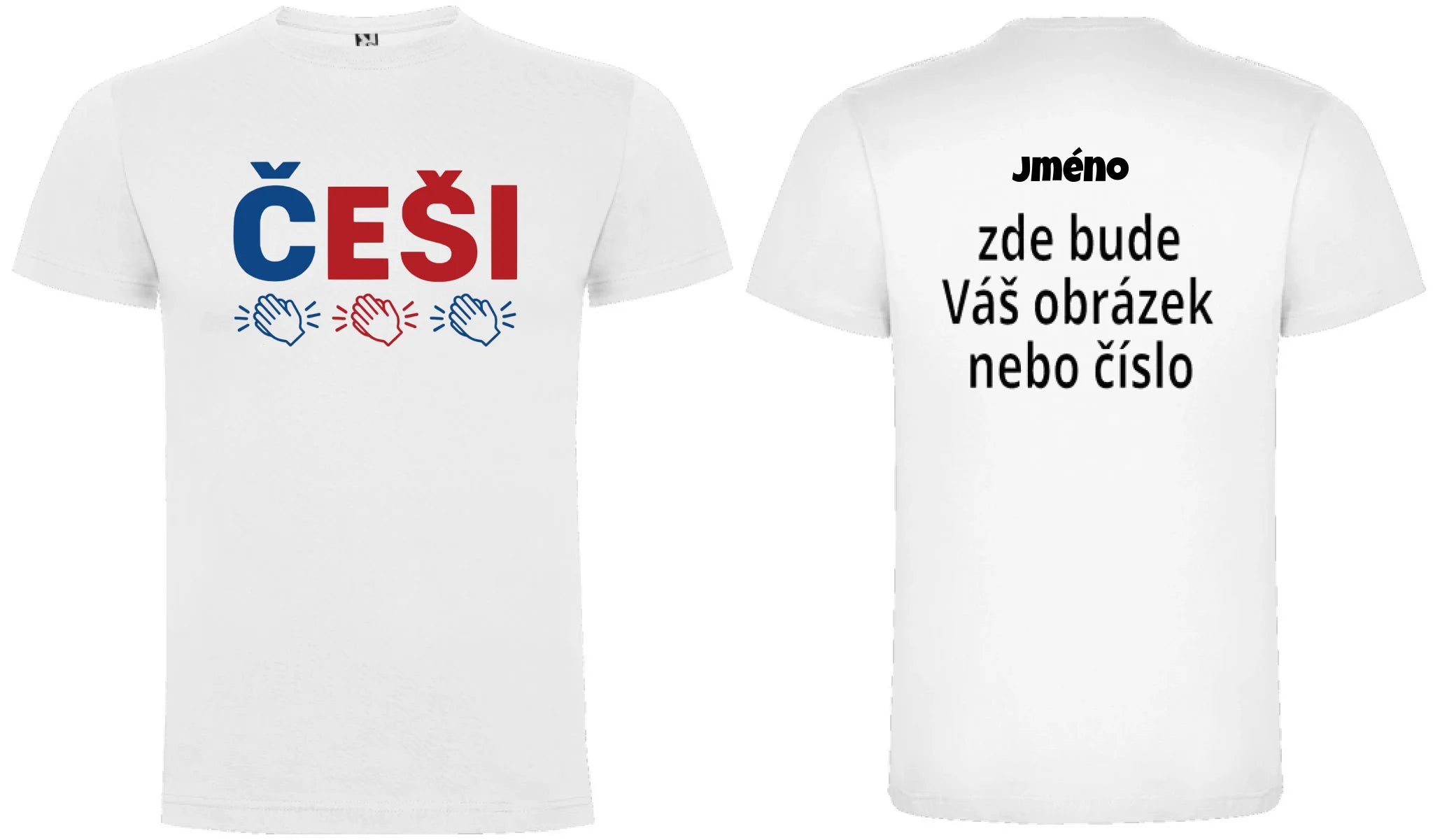 PÁNSKÉ TRIČKO ČEŠI 5+ motivů s možností dotisku jména, čísla, obrázku motiv dopředu a na záda vlastní potisk Bílá