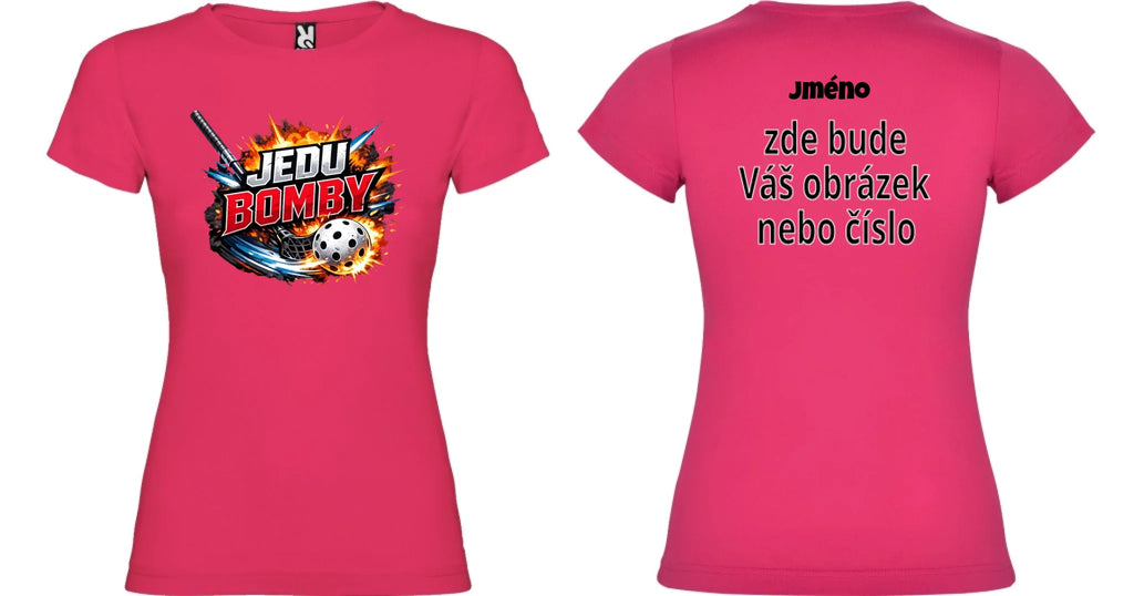 DÁMSKÉ TRIČKO FLORBAL JEDU BOMBY s možností dotisku jména, čísla, obrázku