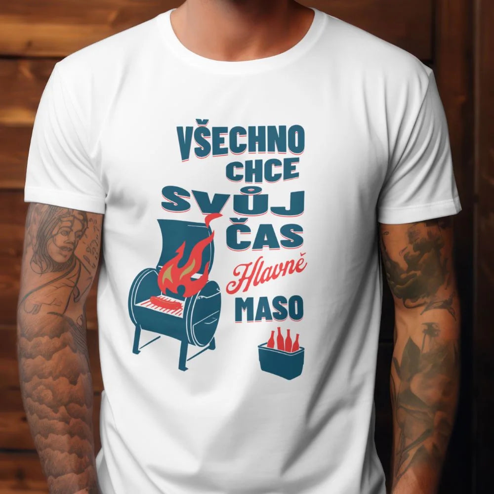 PÁNSKÉ TRIČKO GRIL VŠECHNO CHCE SVŮJ ČAS s možností dotisku jména, čísla, obrázku