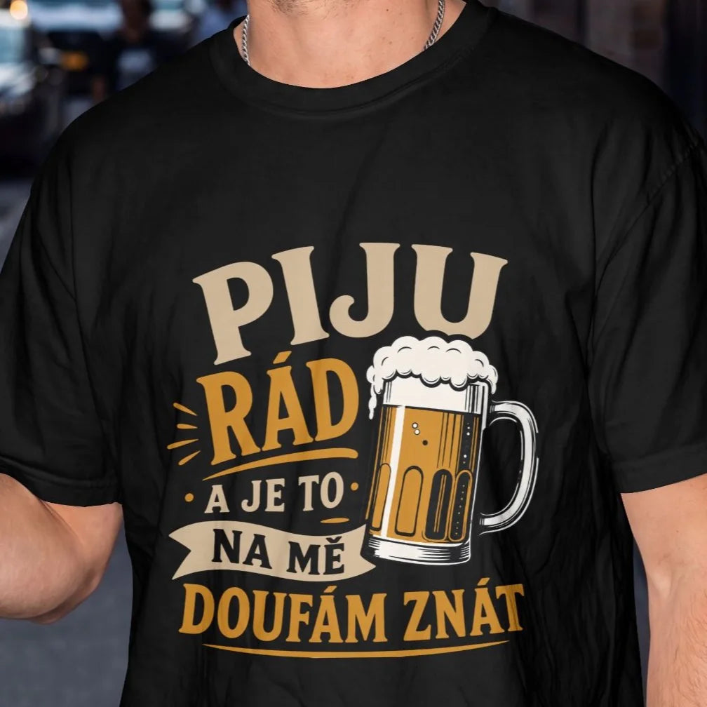 PÁNSKÉ TRIČKO PIJU RÁD s možností dotisku jména, čísla, obrázku