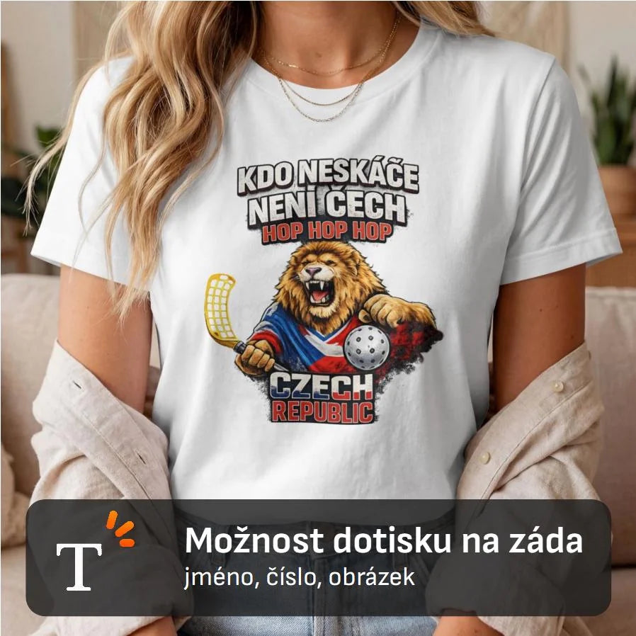 DÁMSKÉ TRIČKO FLORBAL KDO NESKÁČE NENÍ ČECH s možností dotisku jména, čísla, obrázku