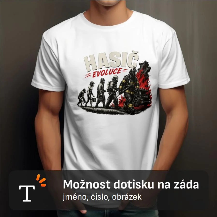 PÁNSKÉ TRIČKO S MOTIVEM HASIČ EVOLUCE možnost dotisku jména, čísla nebo obrázku