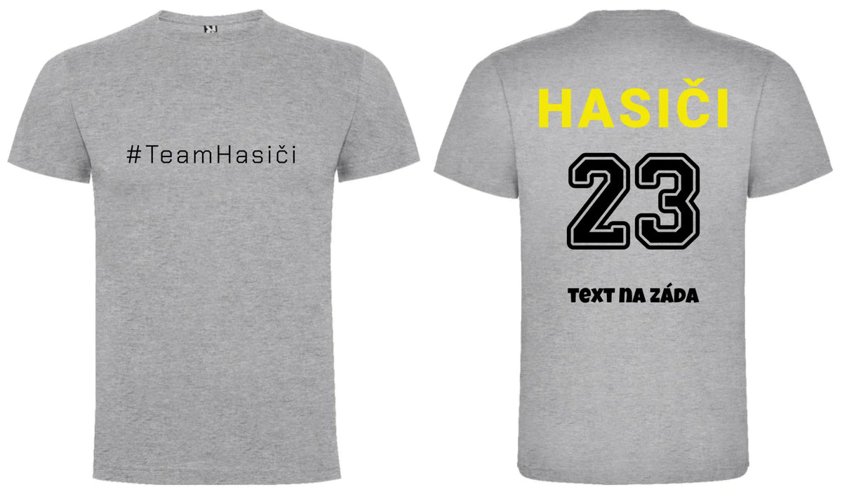 PÁNSKÉ TRIČKO TEAM HASIČI možnost dotisku jména, čísla nebo obrázku motiv dopředu a na záda vlastní potisk Melír