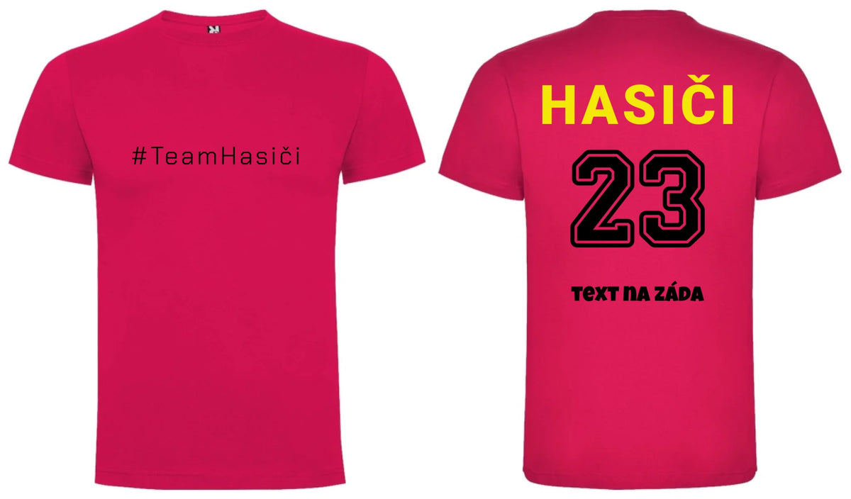 PÁNSKÉ TRIČKO TEAM HASIČI možnost dotisku jména, čísla nebo obrázku motiv dopředu a na záda vlastní potisk Růže