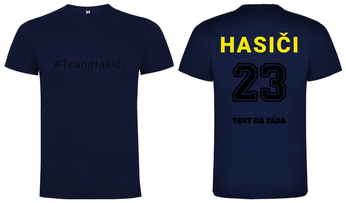 PÁNSKÉ TRIČKO TEAM HASIČI možnost dotisku jména, čísla nebo obrázku motiv dopředu a na záda vlastní potisk Námořnická modrá