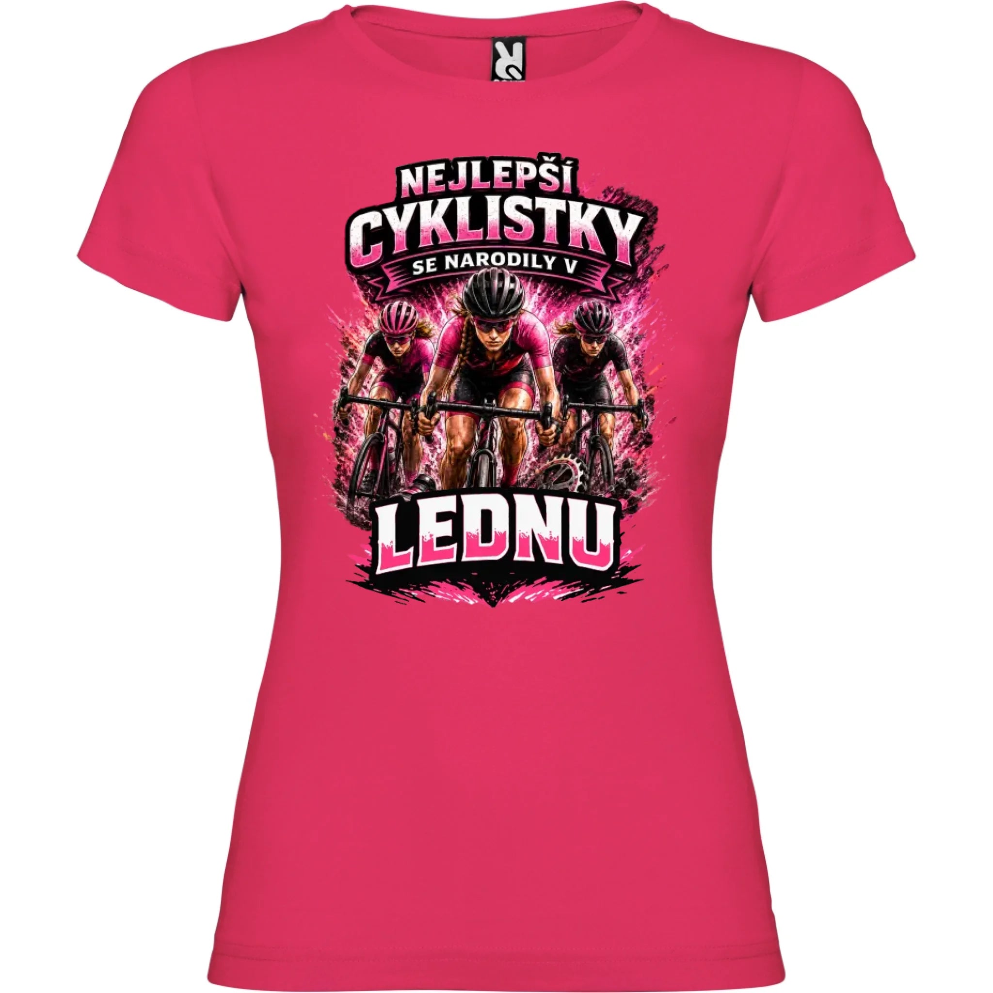 DÁMSKÉ TRIČKO NEJLEPŠÍ CYKLISTKY SE NARODILI V s možností dotisku jména, čísla, obrázku jen motiv dopředu Růže