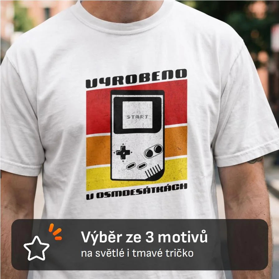 PÁNSKÉ TRIČKO NAROZENINY DÍTĚ OSMDESÁTEK výběr ze 3 motivů s možností dotisku jména, čísla, obrázku