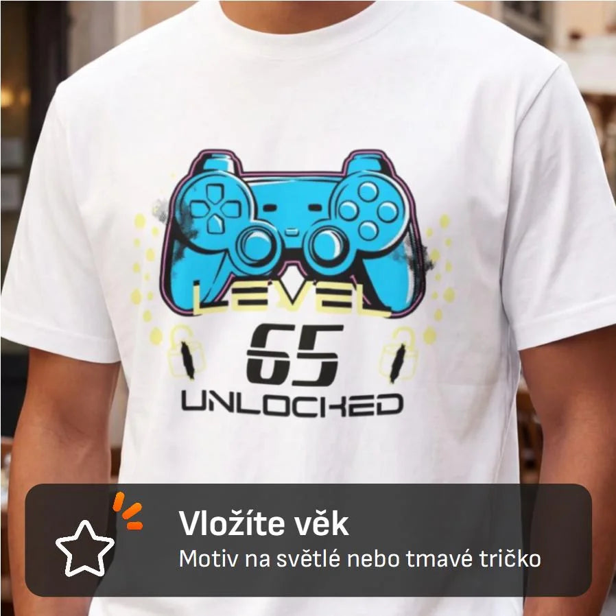 PÁNSKÉ TRIČKO s motivem NAROZENINY LEVEL UNLOCKED (vložíte věk)