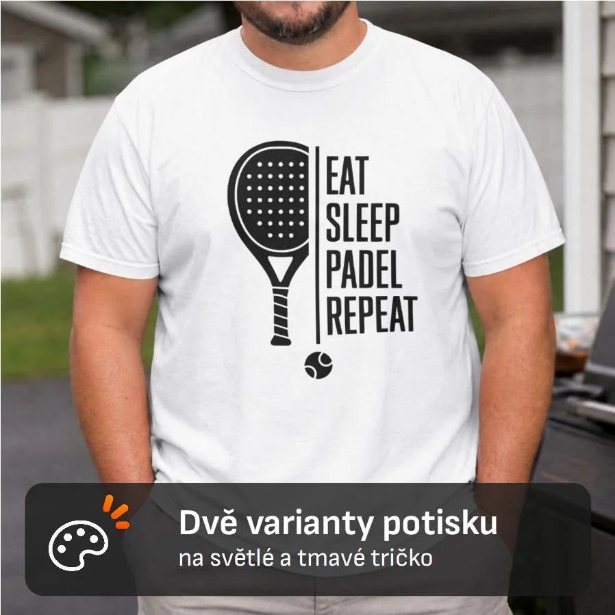 PÁNSKÉ TRIČKO PADEL EAT SLEEP REPEAT s možností personalizace
