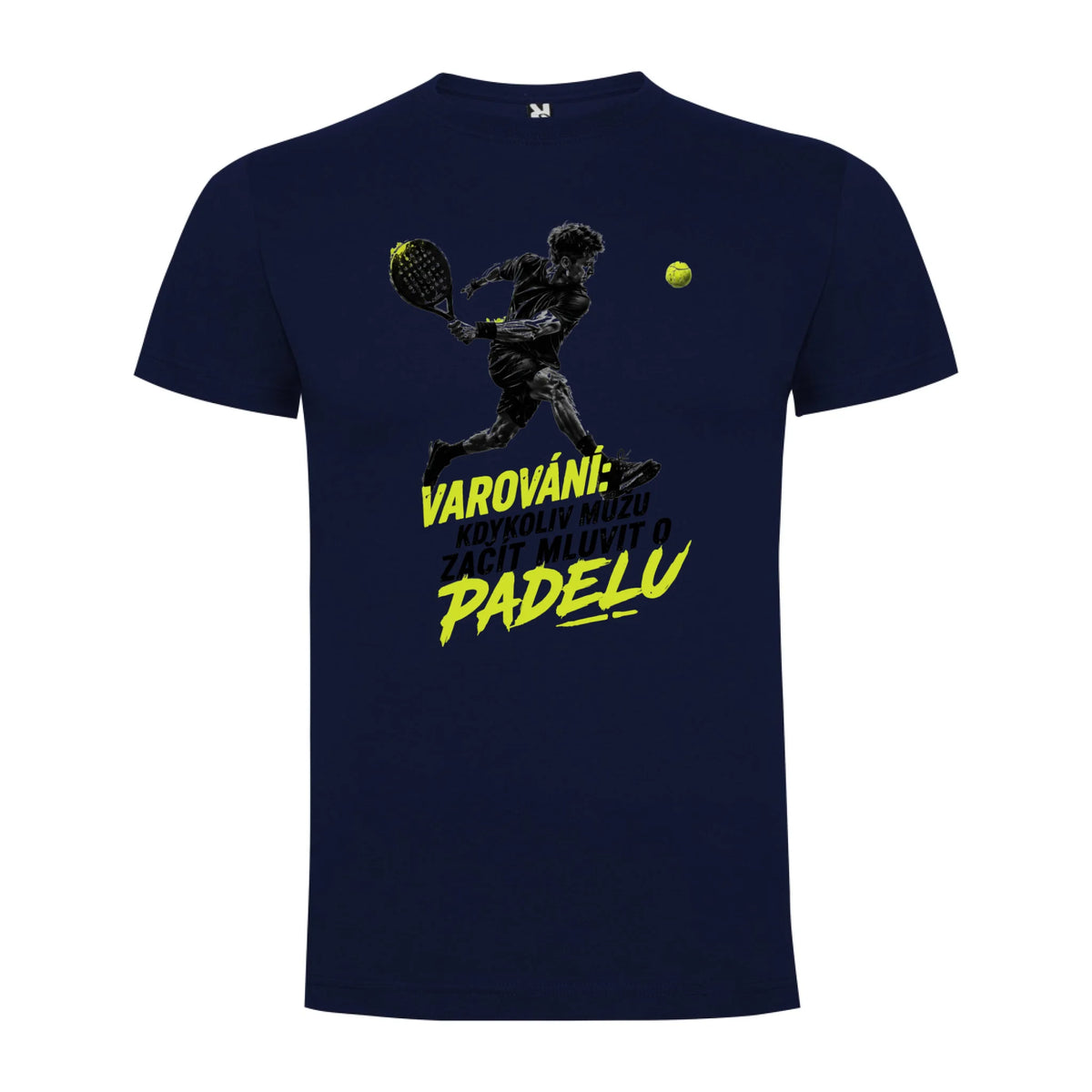 PÁNSKÉ TRIČKO PADEL VAROVÁNÍ možnost personalizace jen motiv dopředu Námořnická modrá