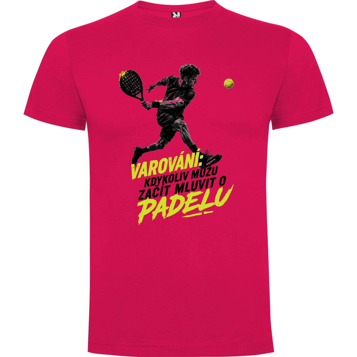 PÁNSKÉ TRIČKO PADEL VAROVÁNÍ možnost personalizace jen motiv dopředu Růže
