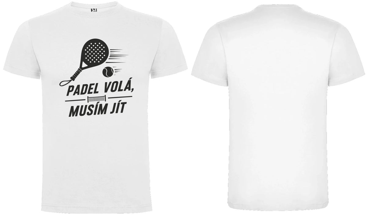 PÁNSKÉ TRIČKO PADEL VOLÁ s možností dotisku jména, čísla, obrázku motiv dopředu a na záda vlastní potisk Bílá