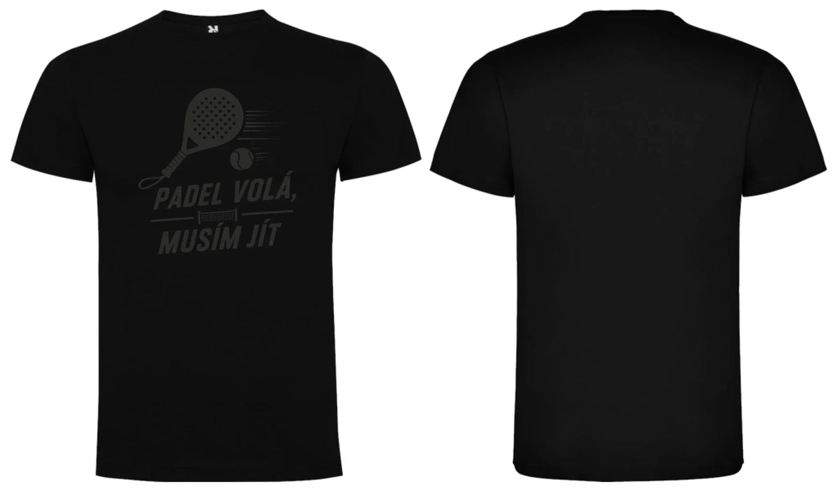 PÁNSKÉ TRIČKO PADEL VOLÁ s možností dotisku jména, čísla, obrázku motiv dopředu a na záda vlastní potisk Černá