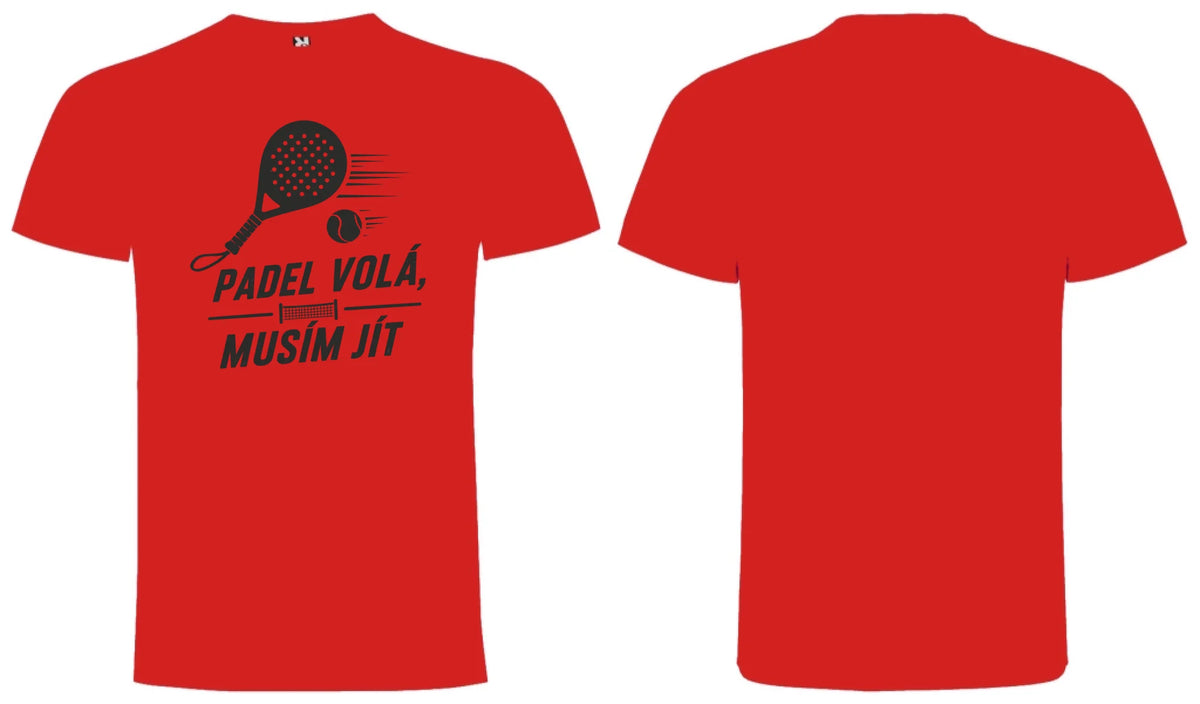PÁNSKÉ TRIČKO PADEL VOLÁ s možností dotisku jména, čísla, obrázku motiv dopředu a na záda vlastní potisk Červená