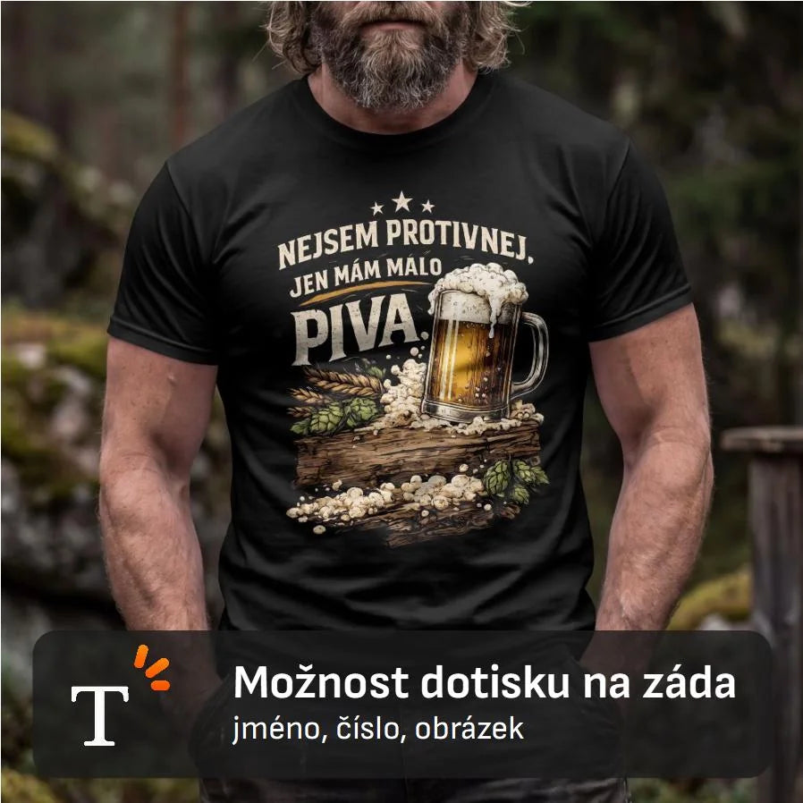 PÁNSKÉ TRIČKO MÁM MÁLO PIVA s možností dotisku jména, čísla, obrázku