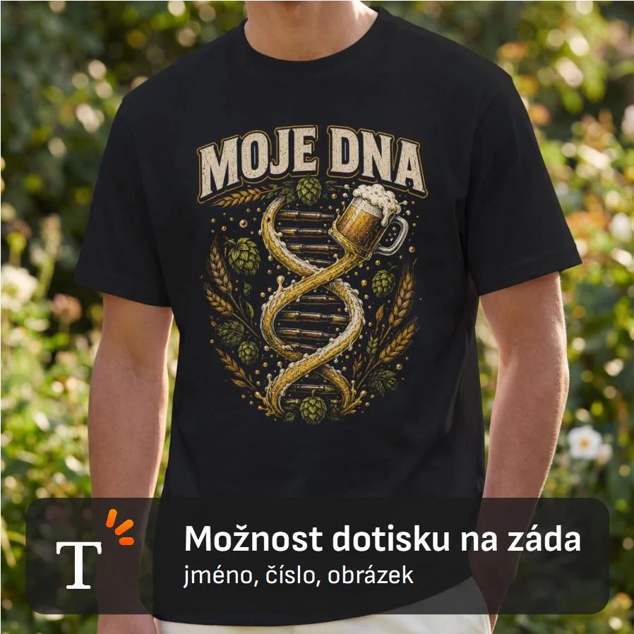 PÁNSKÉ TRIČKO PIVO MOJE DNA s možností dotisku jména, čísla, obrázku