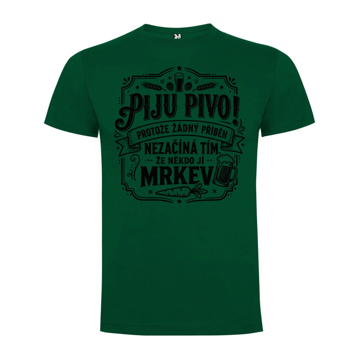 PÁNSKÉ TRIČKO PIVO PŘÍBĚH s možností dotisku jména, čísla, obrázku jen motiv dopředu Tmavě zelená