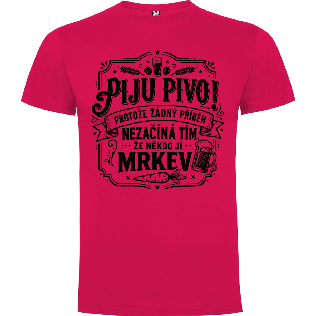 PÁNSKÉ TRIČKO PIVO PŘÍBĚH s možností dotisku jména, čísla, obrázku jen motiv dopředu Růže