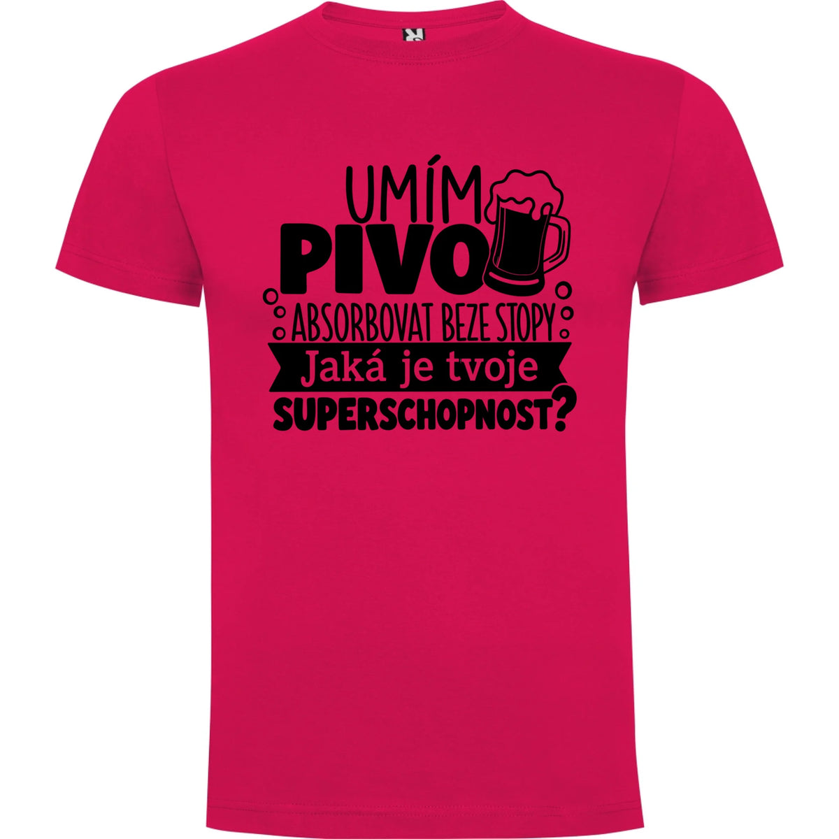 PÁNSKÉ TRIČKO PIVO SUPERSCHOPNOST s možností dotisku jména, čísla, obrázku jen motiv dopředu Růže