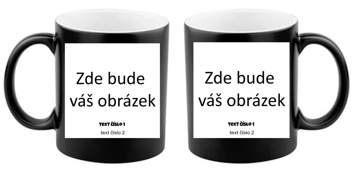 MAGICKÝ HRNÍČEK s vaším motivem/fotkou oboustranný potisk černý 330 ml