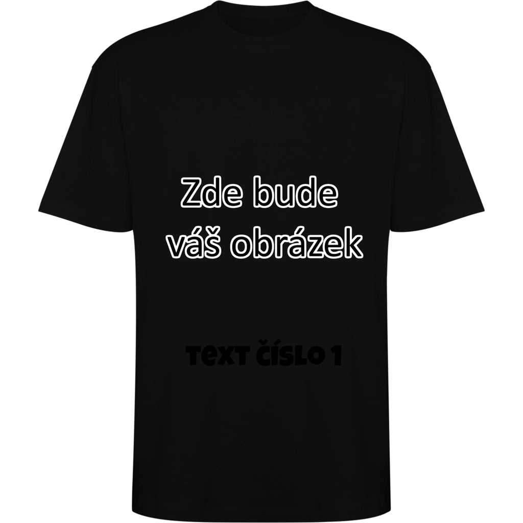 TIRČKO UNISEX OVERSIZE krátký rukáv s vaším motivem/fotkou Oversize tričko BULL černá